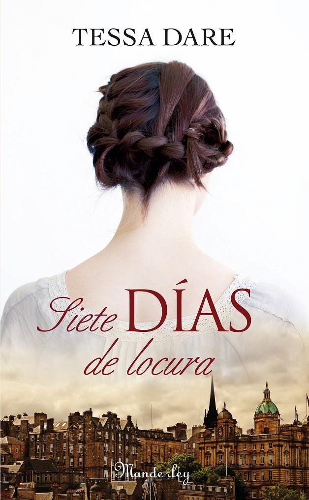 SIETE DIAS DE LOCURA | 9788483655252 | DARE TESSA | Llibreria Online de Banyoles | Comprar llibres en català i castellà online