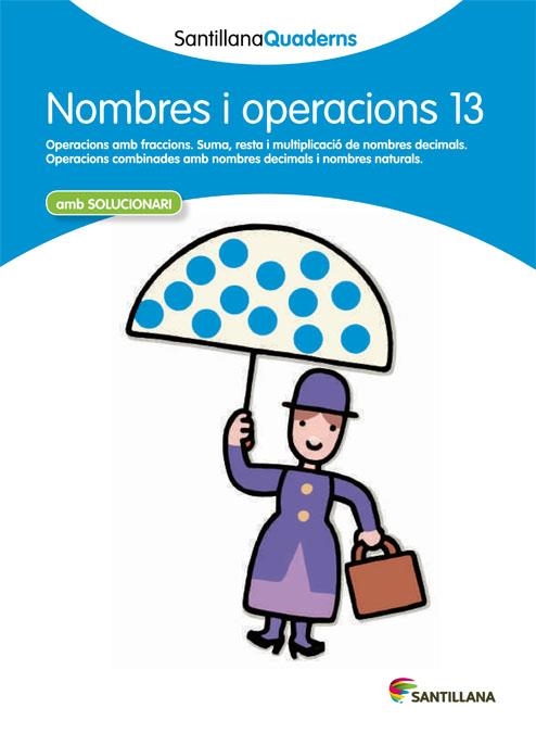 QDN 13 NOMBRES I OPERACIONS CATAL ED12 | 9788468013947 | VARIOS AUTORES | Llibreria Online de Banyoles | Comprar llibres en català i castellà online