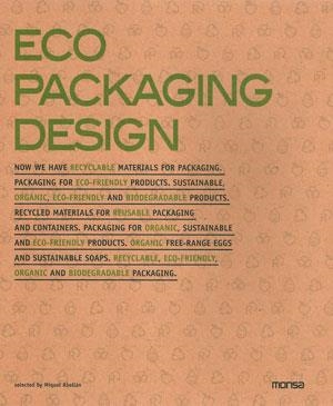 ECO PACKAGING DESIGN | 9788415223405 | AA.VV. | Llibreria Online de Banyoles | Comprar llibres en català i castellà online