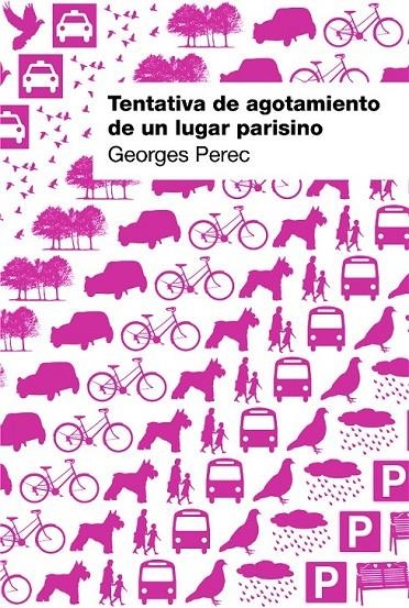 TENTATIVA DE AGOTAMIENTO DE UN LUGAR PARISINO | 9788425224171 | PEREC, GEORGES | Llibreria Online de Banyoles | Comprar llibres en català i castellà online