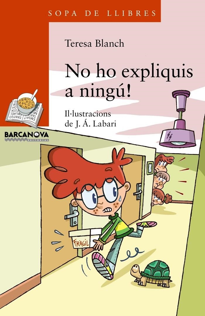 NO HO EXPLIQUIS A NINGÚ! | 9788448932183 | BLANCH, TERESA | Llibreria Online de Banyoles | Comprar llibres en català i castellà online