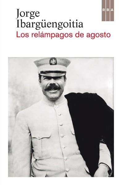 RELAMPAGOS DE AGOSTO,LOS | 9788490066331 | IBARGUENGOITIA, JORGE | Llibreria Online de Banyoles | Comprar llibres en català i castellà online