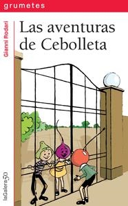 AVENTURAS DE CEBOLLETA, LAS | 9788424646424 | RODARI, GIANNI | Llibreria Online de Banyoles | Comprar llibres en català i castellà online