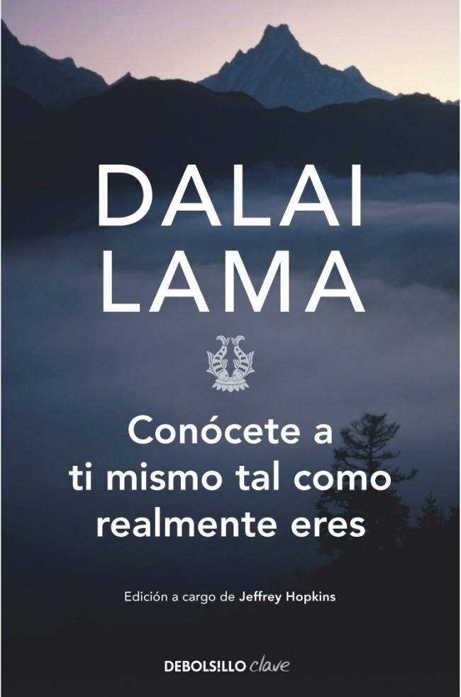 CONOCETE A TI MISMO TAL Y COMO REALMENTE ERES | 9788499085517 | LAMA, DALAI | Llibreria L'Altell - Llibreria Online de Banyoles | Comprar llibres en català i castellà online - Llibreria de Girona