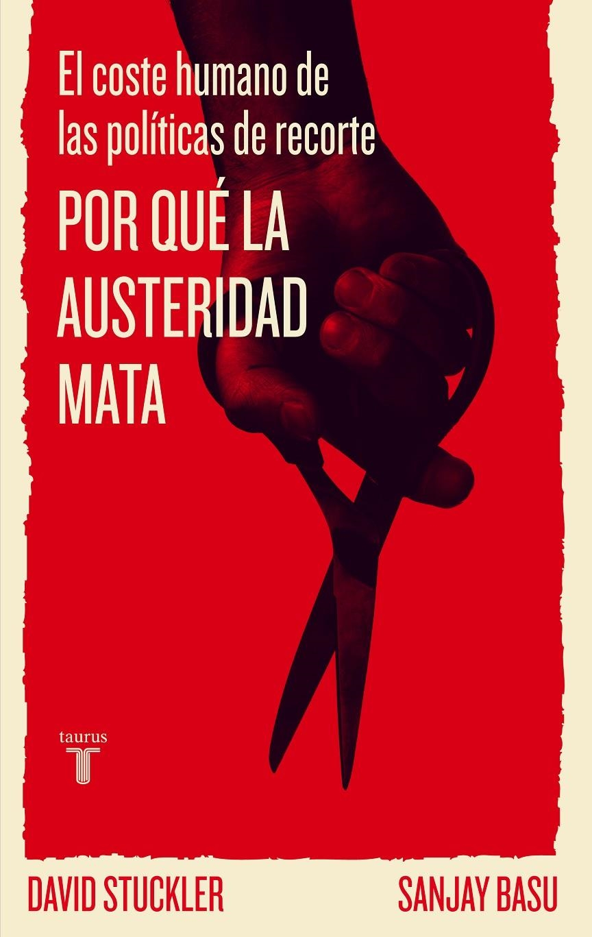 POR QUÉ LA AUSTERIDAD MATA | 9788430602186 | STUCLER, DAVID / BASU, SANJAY | Llibreria Online de Banyoles | Comprar llibres en català i castellà online