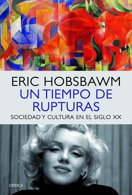 UN TIEMPO DE RUPTURAS | 9788498925760 | HOBSBAWN, ERIC | Llibreria Online de Banyoles | Comprar llibres en català i castellà online