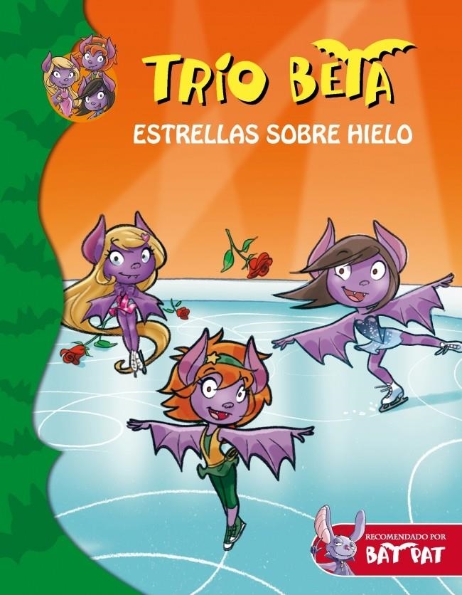 TRIO BETA 6. ESTRELLAS SOBRE HIELO | 9788415580577 | PAVANELLO,ROBERTO | Llibreria Online de Banyoles | Comprar llibres en català i castellà online