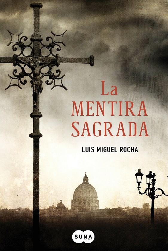 MENTIRA SAGRADA LA | 9788483653685 | ROCHA, LUIS MIGUEL | Llibreria Online de Banyoles | Comprar llibres en català i castellà online