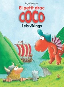 PETIT DRAC COCO I ELS VÍKINGS EL | 9788424647629 | SIEGNER INGO | Llibreria Online de Banyoles | Comprar llibres en català i castellà online