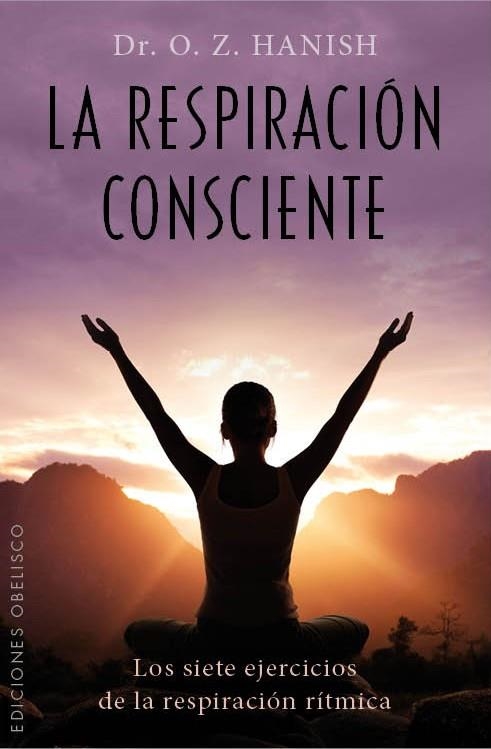 RESPIRACIÓN CONSCIENTE, LA | 9788497779616 | HANISH, DR. O.Z. | Llibreria Online de Banyoles | Comprar llibres en català i castellà online