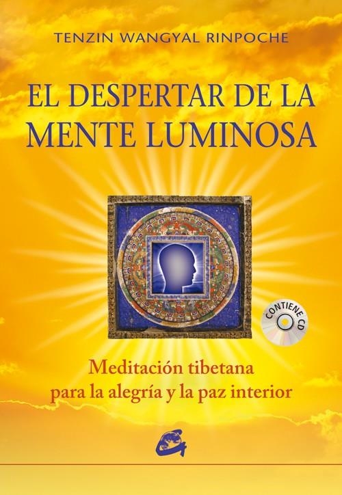 DESPERTAR DE LA MENTE LUMINOSA, EL | 9788484454847 | WANGYAL RINPOCHE,  TENZIN | Llibreria Online de Banyoles | Comprar llibres en català i castellà online