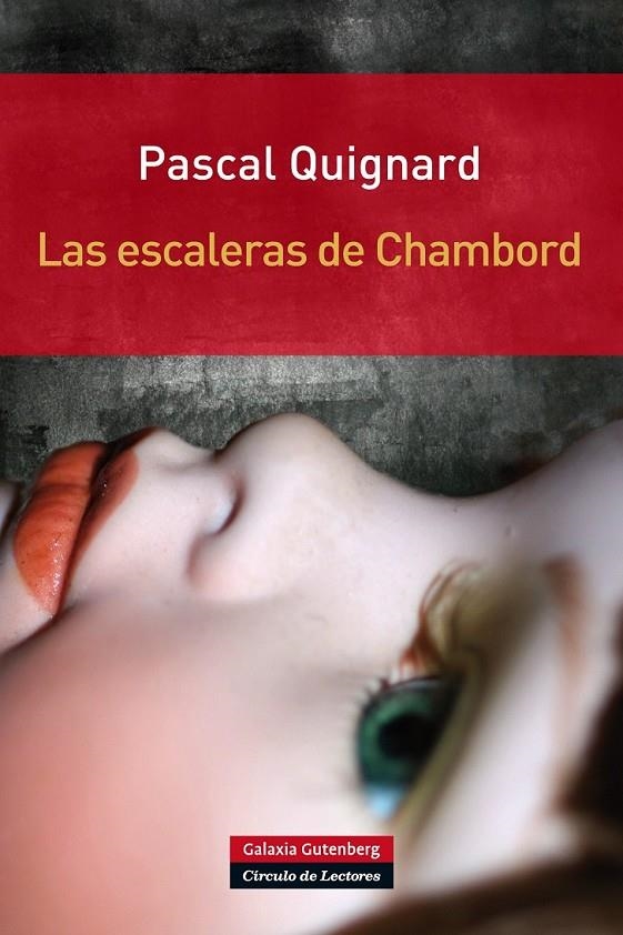 ESCALERAS DE CHAMBORD, LAS | 9788415472865 | QUIGNARD, PASCAL | Llibreria Online de Banyoles | Comprar llibres en català i castellà online