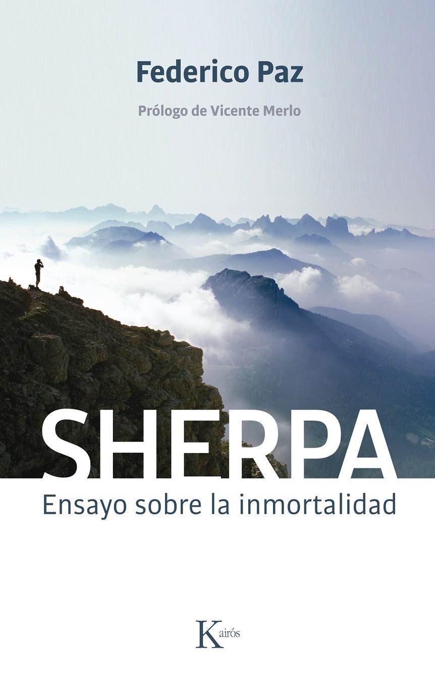 SHERPA. ENSAYO SOBRE LA INMORTALIDAD | 9788499882444 | PAZ, FEDERICO | Llibreria Online de Banyoles | Comprar llibres en català i castellà online