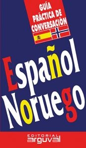 GUÍA PRÁCTICA DE CONVERSACIÓN ESPAÑOL-NORUEGO | 9788496912779 | SAGBAKKEN, TUVA | Llibreria L'Altell - Llibreria Online de Banyoles | Comprar llibres en català i castellà online - Llibreria de Girona