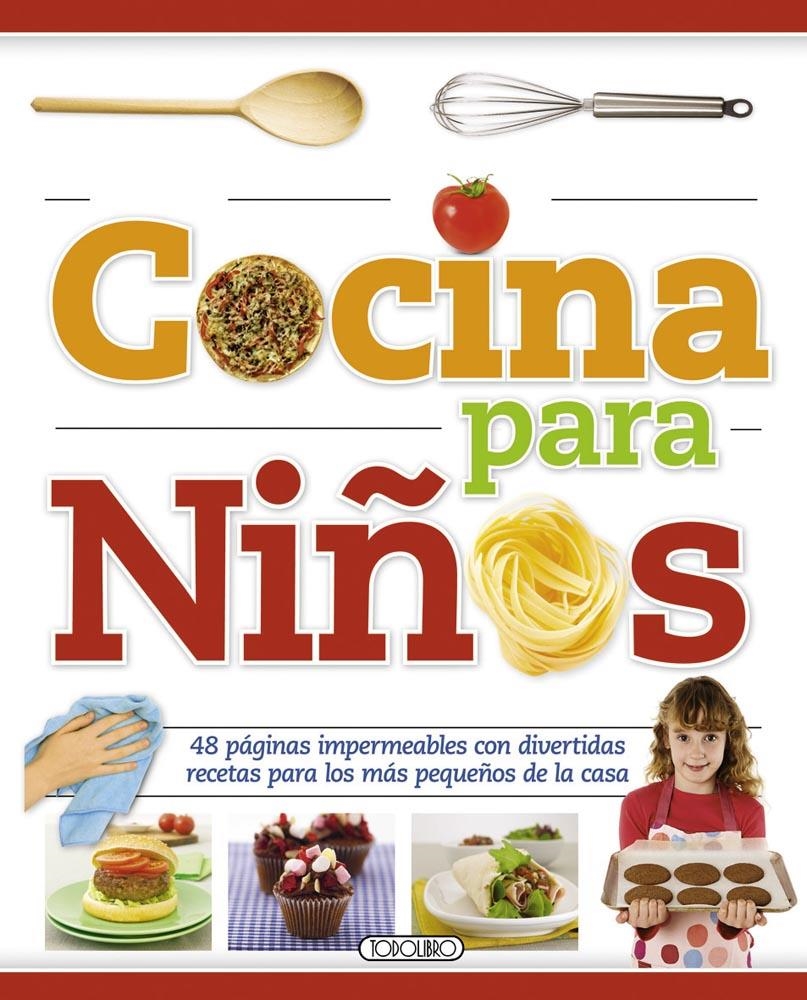 COCINA PARA NIÑOS | 9788490370254 | TODOLIBRO, EQUIPO | Llibreria L'Altell - Llibreria Online de Banyoles | Comprar llibres en català i castellà online - Llibreria de Girona