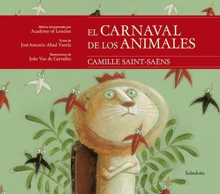 CARNAVAL DE LOS ANIMALES, EL | 9788484648222 | SAINT-SAËNS, CAMILLE | Llibreria Online de Banyoles | Comprar llibres en català i castellà online