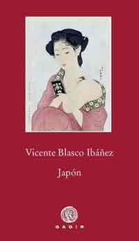 JAPÓN | 9788494146602 | BLASCO IBÁÑEZ, VICENTE | Llibreria Online de Banyoles | Comprar llibres en català i castellà online