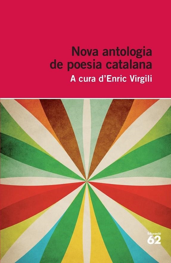 NOVA ANTOLOGIA DE POESIA CATALANA | 9788415192749 | VIGILI, ENRIC | Llibreria L'Altell - Llibreria Online de Banyoles | Comprar llibres en català i castellà online - Llibreria de Girona