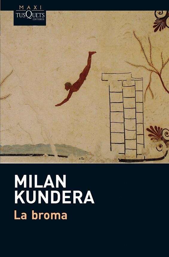 LA BROMA | 9788483837207 | MILAN KUNDERA | Llibreria Online de Banyoles | Comprar llibres en català i castellà online