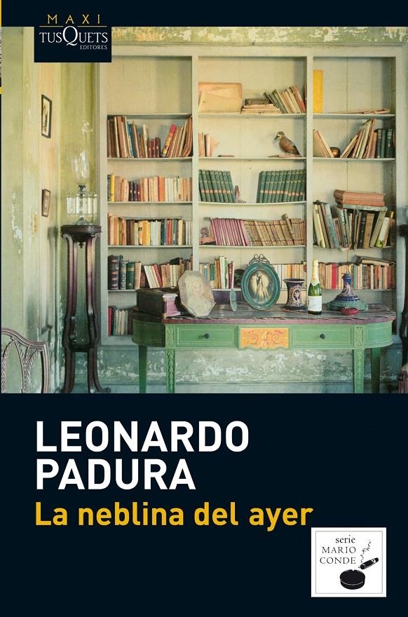 LA NEBLINA DEL AYER | 9788483837214 | LEONARDO PADURA | Llibreria Online de Banyoles | Comprar llibres en català i castellà online