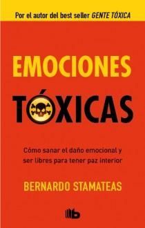 EMOCIONES TÓXICAS | 9788498728538 | STAMATEAS, BERNARDO | Llibreria Online de Banyoles | Comprar llibres en català i castellà online