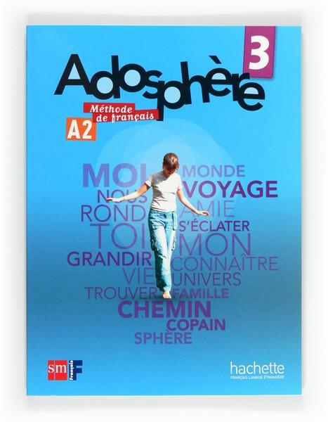 ADOSPHÈRE 3 ESO LIVRE DE L'ÉLÈVE | 9788467545784 | GALLON, FABIENNE/POLETTI, MARIE-LAURE | Llibreria Online de Banyoles | Comprar llibres en català i castellà online