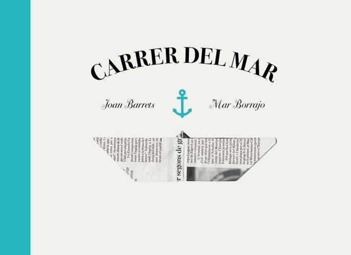 CARRER DEL MAR | 9788461629244 | BARRETS, JOAN / BORRAJO, MAR | Llibreria L'Altell - Llibreria Online de Banyoles | Comprar llibres en català i castellà online - Llibreria de Girona