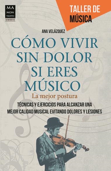 COMO VIVIR SIN DOLOR SI ERES MÚSICO | 9788415256434 | VELÁZQUEZ, ANA | Llibreria Online de Banyoles | Comprar llibres en català i castellà online