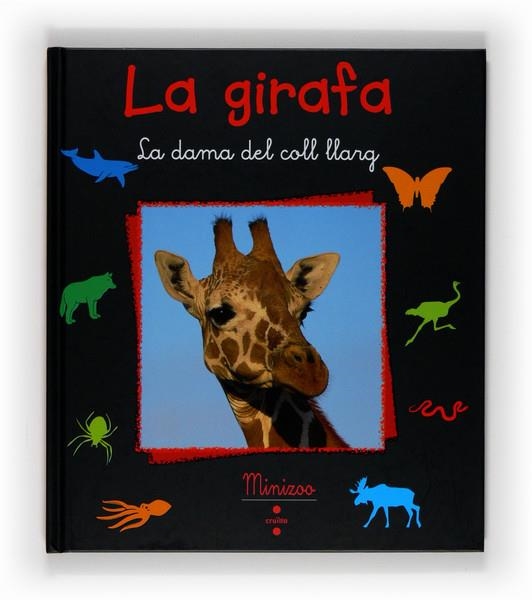 GIRAFA | 9788466121460 | DENIS-HUOT, CHRISTINE/DENIS-HUOT, MICHEL | Llibreria Online de Banyoles | Comprar llibres en català i castellà online