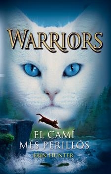 CAMÍ MÉS PERILLÓS, EL | 9788424649340 | HUNTER, ERIN | Llibreria Online de Banyoles | Comprar llibres en català i castellà online