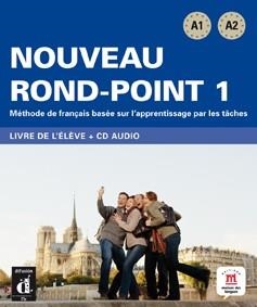 NOUVEAU ROND-POINT 1 LIBRO DEL ALUMNO NIVEL A1 Y A2 | 9788484436614 | VARIOS AUTORES | Llibreria Online de Banyoles | Comprar llibres en català i castellà online