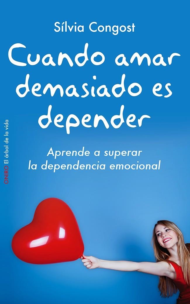 CUANDO AMAR DEMASIADO ES DEPENDER | 9788497546751 | CONGOST, SÍLVIA | Llibreria L'Altell - Llibreria Online de Banyoles | Comprar llibres en català i castellà online - Llibreria de Girona