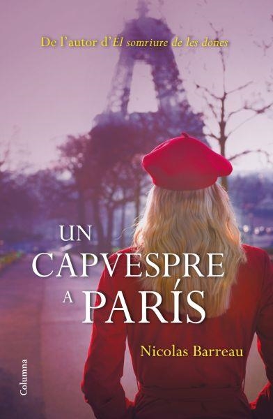 CAPVESPRE A PARÍS, UN | 9788466416139 | NICOLAS BARREAU | Llibreria Online de Banyoles | Comprar llibres en català i castellà online