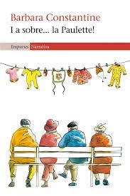 I A SOBRE... LA PAULETTE! | 9788497878685 | CONSTANTINE, BARBARA  | Llibreria Online de Banyoles | Comprar llibres en català i castellà online