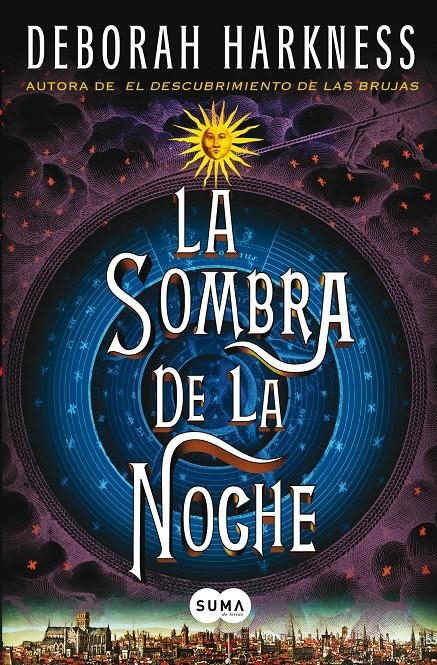 LA SOMBRA DE LA NOCHE | 9788483654811 | HARKNESS, DEBORAH | Llibreria Online de Banyoles | Comprar llibres en català i castellà online