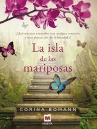 ISLA DE LAS MARIPOSAS, LA | 9788415532767 | BOMANN, CORINA | Llibreria L'Altell - Llibreria Online de Banyoles | Comprar llibres en català i castellà online - Llibreria de Girona