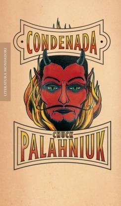 CONDENADA  | 9788439726692 | PALAHNIUK, CHUCK | Llibreria Online de Banyoles | Comprar llibres en català i castellà online