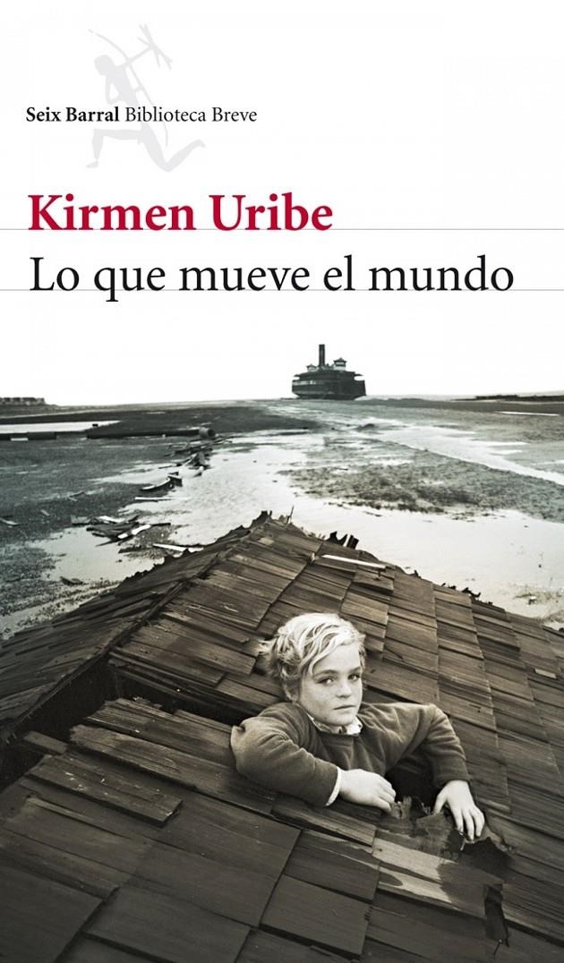 QUE MUEVE EL MUNDO, LO | 9788432215476 | URIBE, KIRMEN | Llibreria Online de Banyoles | Comprar llibres en català i castellà online