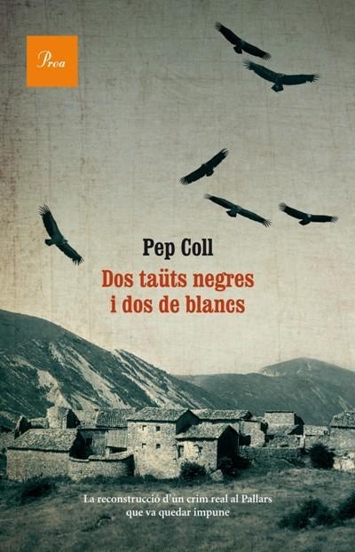 DOS TAÜTS NEGRES I DOS DE BLANCS | 9788475884073 | COLL, PEP | Llibreria L'Altell - Llibreria Online de Banyoles | Comprar llibres en català i castellà online - Llibreria de Girona