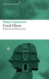 CORAL GLYNN | 9788415625520 | PETER CAMERON | Llibreria Online de Banyoles | Comprar llibres en català i castellà online