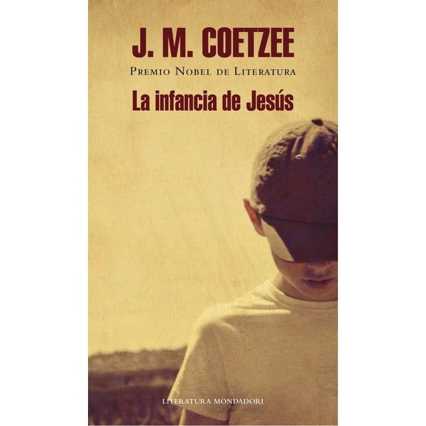 INFANCIA DE JESUS, LA | 9788439727279 | COETZEE, J.M. | Llibreria L'Altell - Llibreria Online de Banyoles | Comprar llibres en català i castellà online - Llibreria de Girona