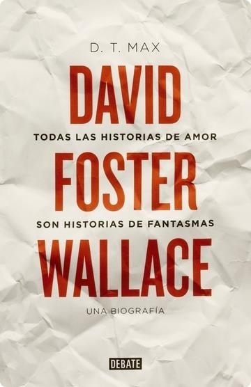 TODAS LAS HISTORIAS DE AMOR SON HISTORIA DE FANTASMAS | 9788499922935 | FOSTER WALLACE, DAVID | Llibreria L'Altell - Llibreria Online de Banyoles | Comprar llibres en català i castellà online - Llibreria de Girona