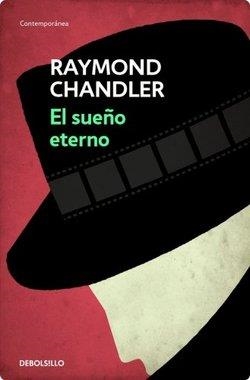 SUEÑO ETERNO, EL | 9788490325735 | CHANDLER, RAYMOND | Llibreria Online de Banyoles | Comprar llibres en català i castellà online