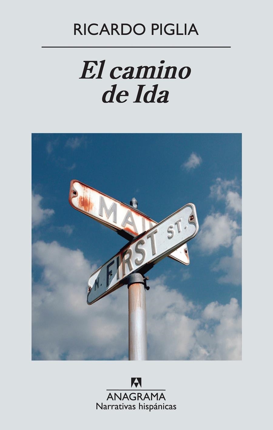 CAMINO DE IDA, EL | 9788433997647 | PIGLIA, RICARDO | Llibreria L'Altell - Llibreria Online de Banyoles | Comprar llibres en català i castellà online - Llibreria de Girona