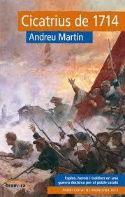 CICATRIUS DE 1714 | 9788490260944 | MARTÍN, ANDREU | Llibreria Online de Banyoles | Comprar llibres en català i castellà online