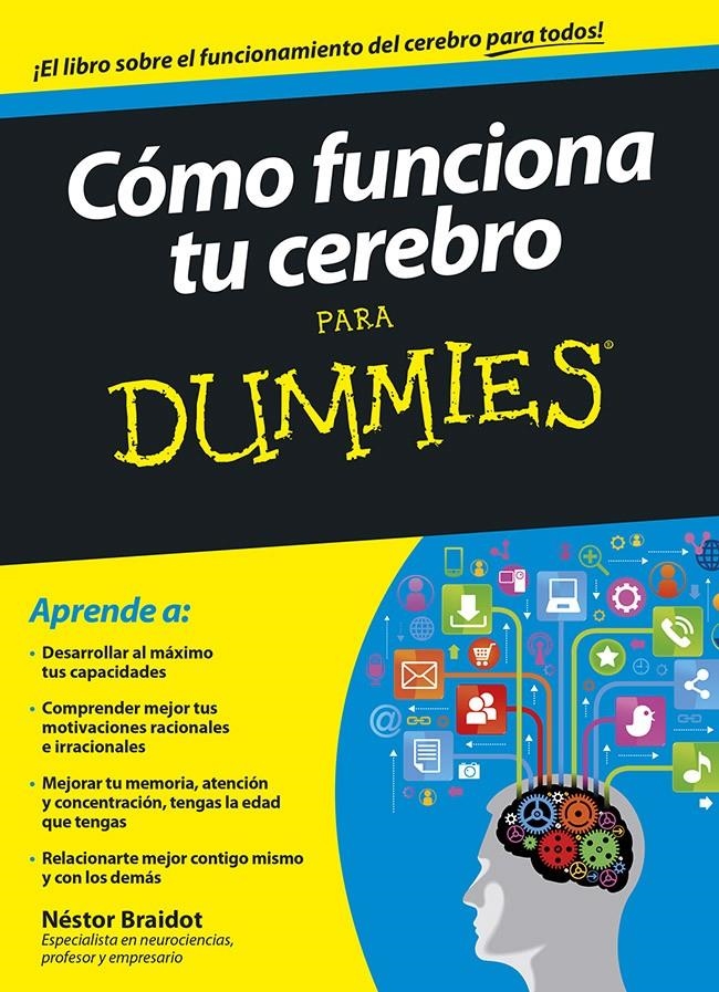 CÓMO FUNCIONA TU CEREBRO PARA DUMMIES | 9788432901560 | NESTOR BRAIDOT | Llibreria Online de Banyoles | Comprar llibres en català i castellà online