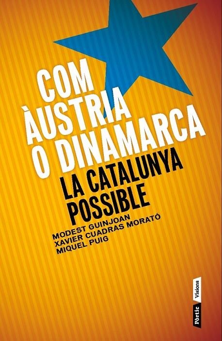 COM ÀUSTRIA O DINAMARCA | 9788498092622 | GUINJOAN, MODEST/ CUADRAS MORATÓ XAVIER | Llibreria Online de Banyoles | Comprar llibres en català i castellà online