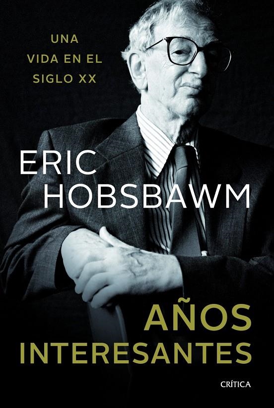 AÑOS INTERESANTES | 9788498925890 | HOBSBAWM ERIC  | Llibreria Online de Banyoles | Comprar llibres en català i castellà online