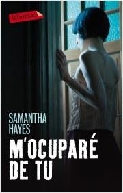 M'OCUPARÉ DE TU | 9788499307275 | SAMANTHA, HAYES  | Llibreria Online de Banyoles | Comprar llibres en català i castellà online