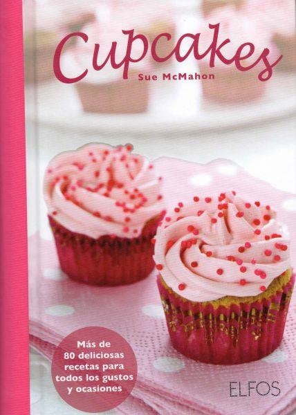 CUPCAKES | 9788484233978 | MCMAHON, SUE | Llibreria L'Altell - Llibreria Online de Banyoles | Comprar llibres en català i castellà online - Llibreria de Girona